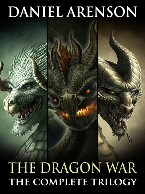 Title details for The Dragon War by Daniel Arenson - Available